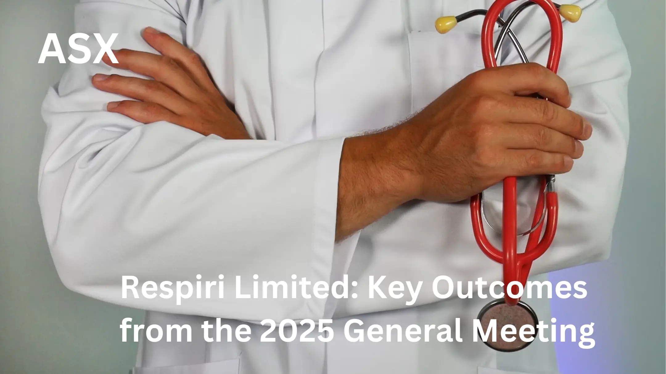 Respiri Limited: Key Outcomes from the 2025 General Meeting